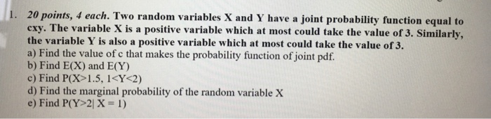 Solved 20 points, 4 each. Two random variables X and Y have | Chegg.com