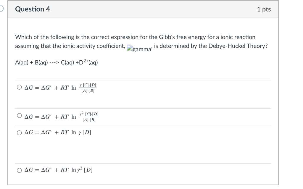 Solved Question 4 1 pts Which of the following is the | Chegg.com