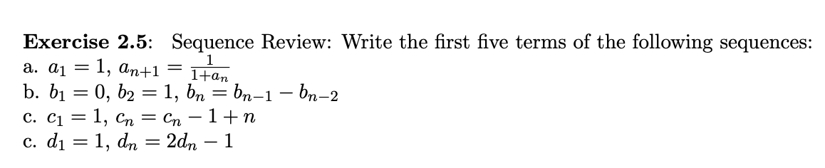 Solved 1+an Exercise 2.5: Sequence Review: Write the first | Chegg.com