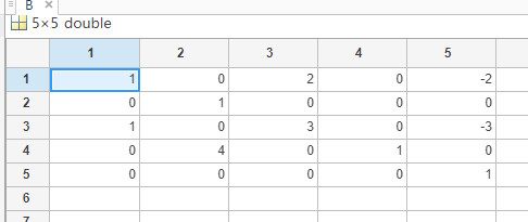 Solved B X 5x5 double 2 3 4 4 5 1 1 0 2 0 -2 2 0 1 0 0 0 3 3 | Chegg.com