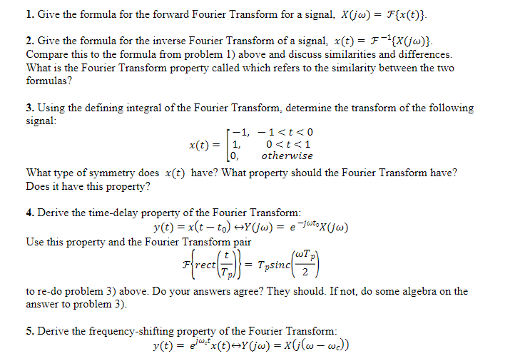 Solved 1 Give The Formula For The Forward Fourier Transform