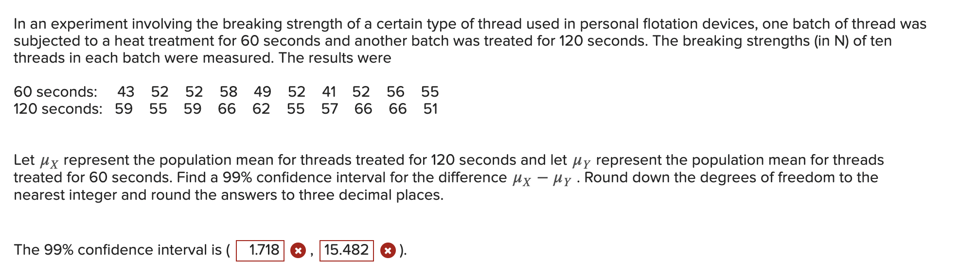 Solved In an experiment involving the breaking strength of a | Chegg.com