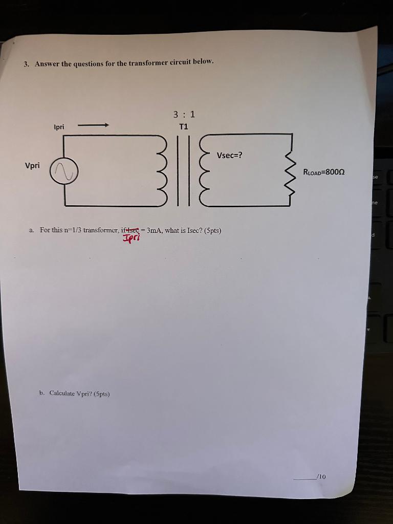 Solved 3. Answer The Questions For The Transformer Circuit | Chegg.com