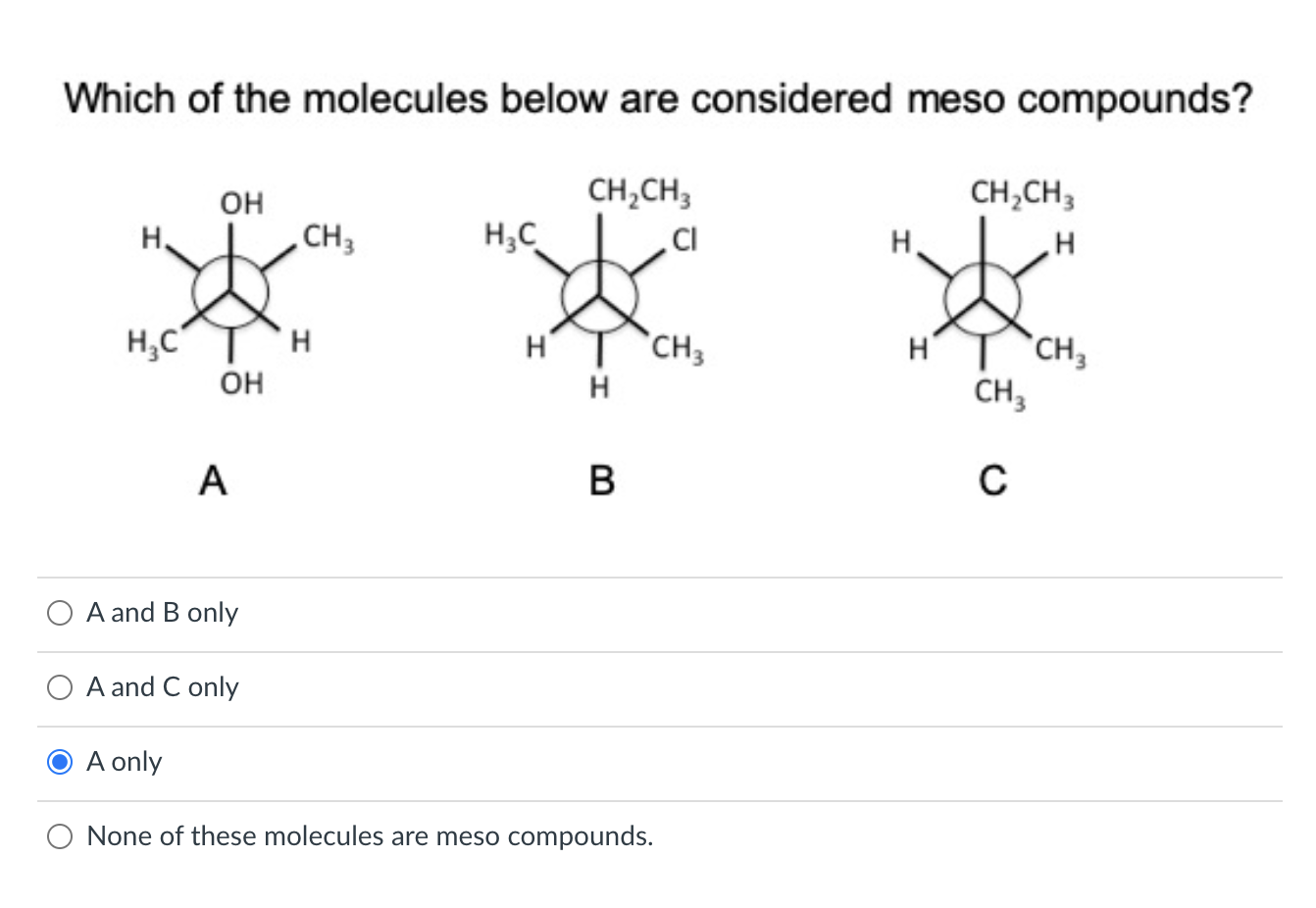 Solved Which of the molecules below are considered meso | Chegg.com