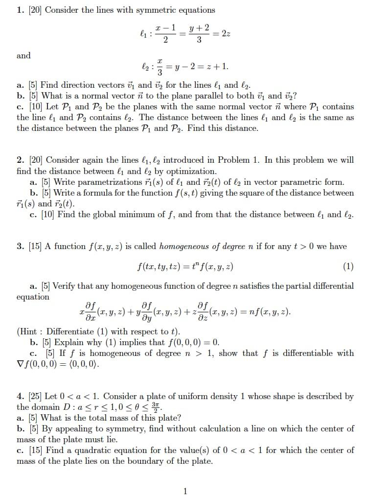 Solved 1 Consider The Lines With Symmetric Equation Chegg Com