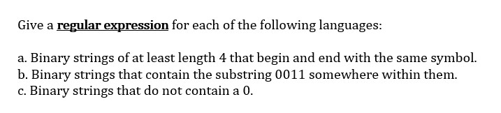 Solved Give A Regular Expression For Each Of The Following | Chegg.com