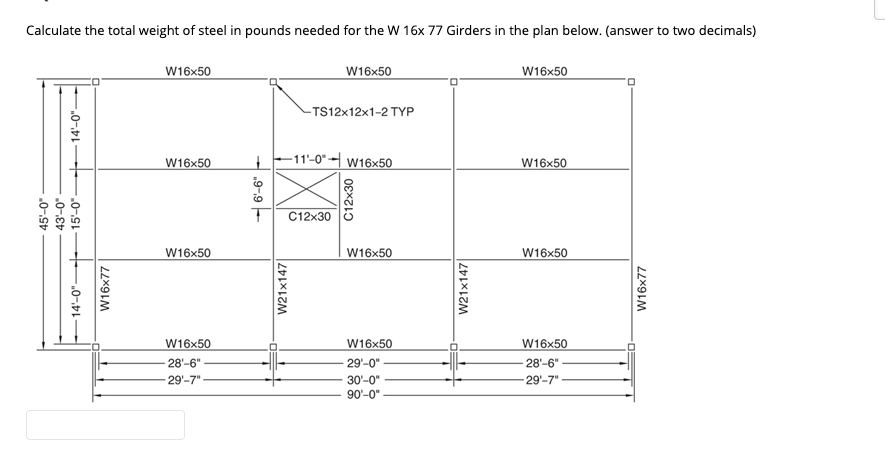 Solved Calculate the total weight of steel in pounds needed | Chegg.com