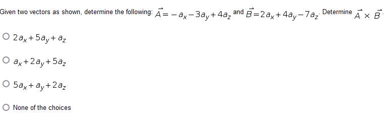 Solved Given Two Vectors As Shown, Determine The Following: | Chegg.com