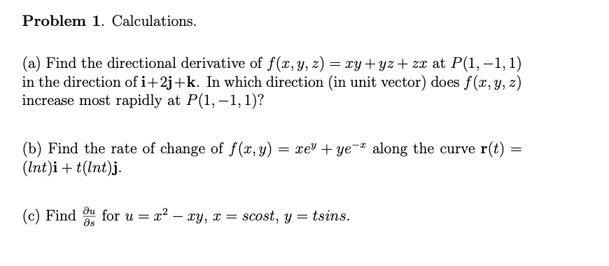 Solved Problem 1 (a) Find the directional derivative of | Chegg.com