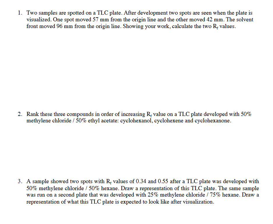 Solved 1. Two samples are spotted on a TLC plate. After | Chegg.com
