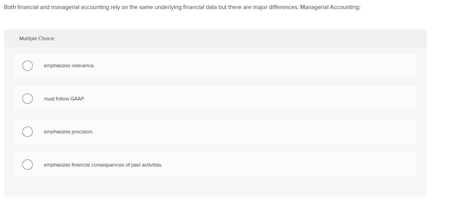 Solved Both financial and managerial accounting rely on the | Chegg.com