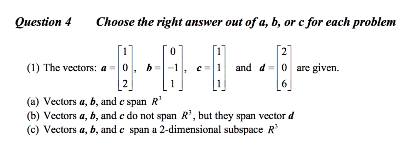 Solved Question 4 Choose The Right Answer Out Of A, B, Or C | Chegg.com