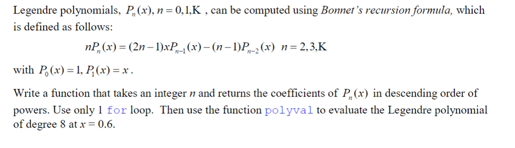 Solved Legendre polynomials, P, (x), n 0,1,K , can be | Chegg.com