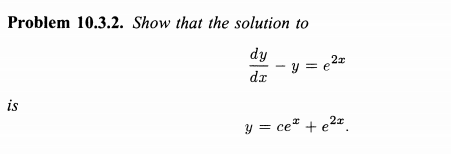Solved Problem 10.3.2. Show that the solution to dy di y = | Chegg.com