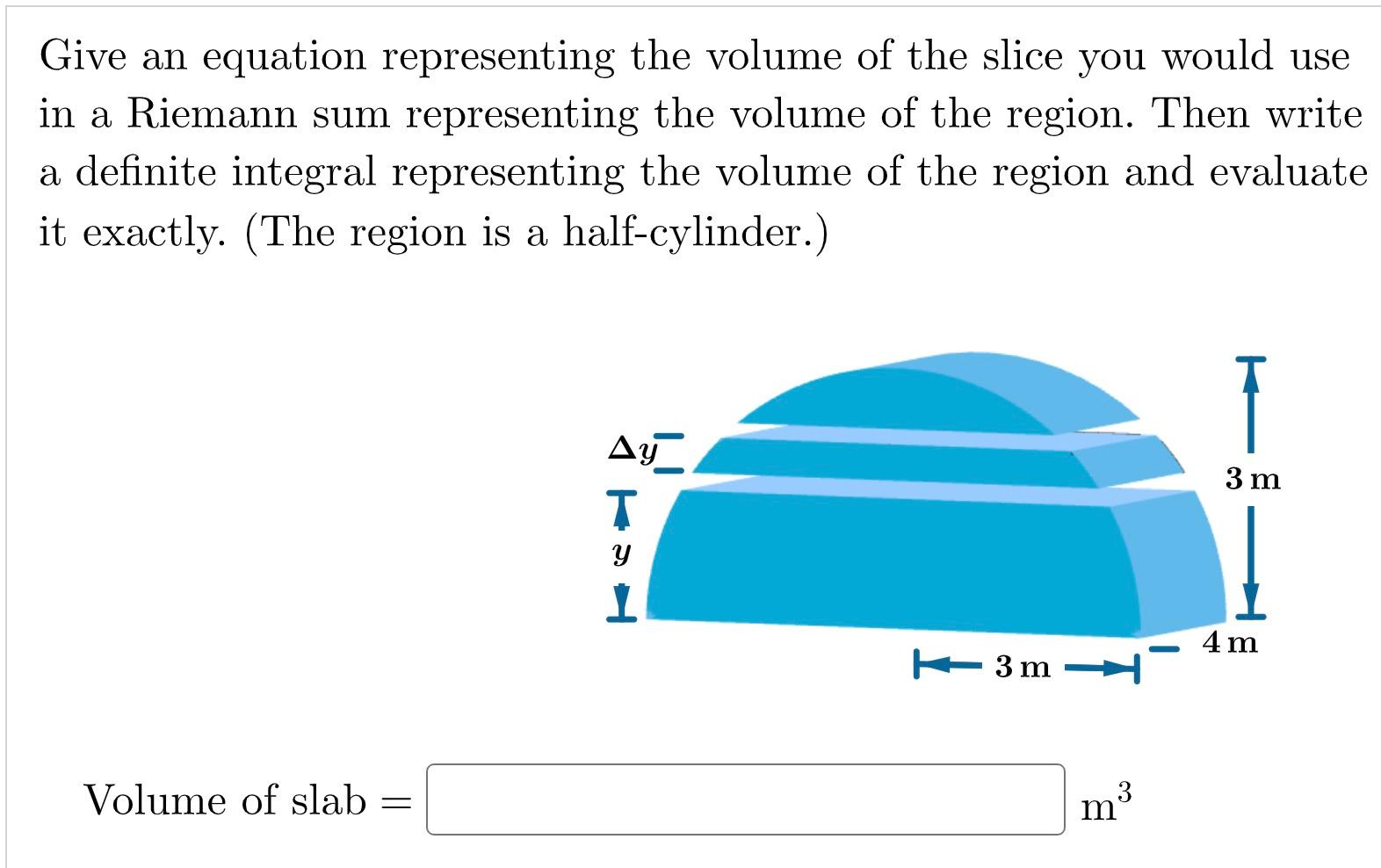 Solved Give an equation representing the volume of the slice | Chegg.com
