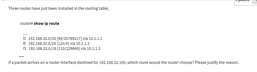 Solved Three routes have just been installed in the routing | Chegg.com