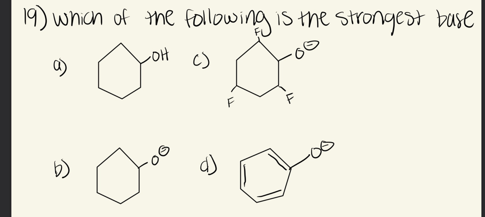 solved-19-which-of-the-following-is-the-strongest-base-a-chegg