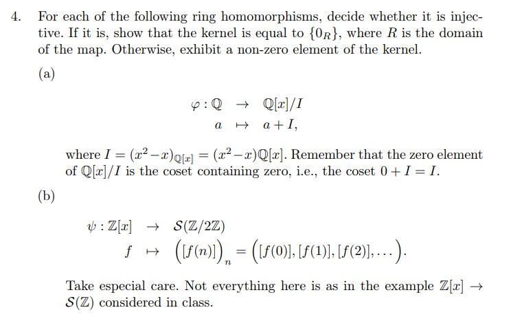 Solved For Each Of The Following Ring Homomorphisms, Decide | Chegg.com