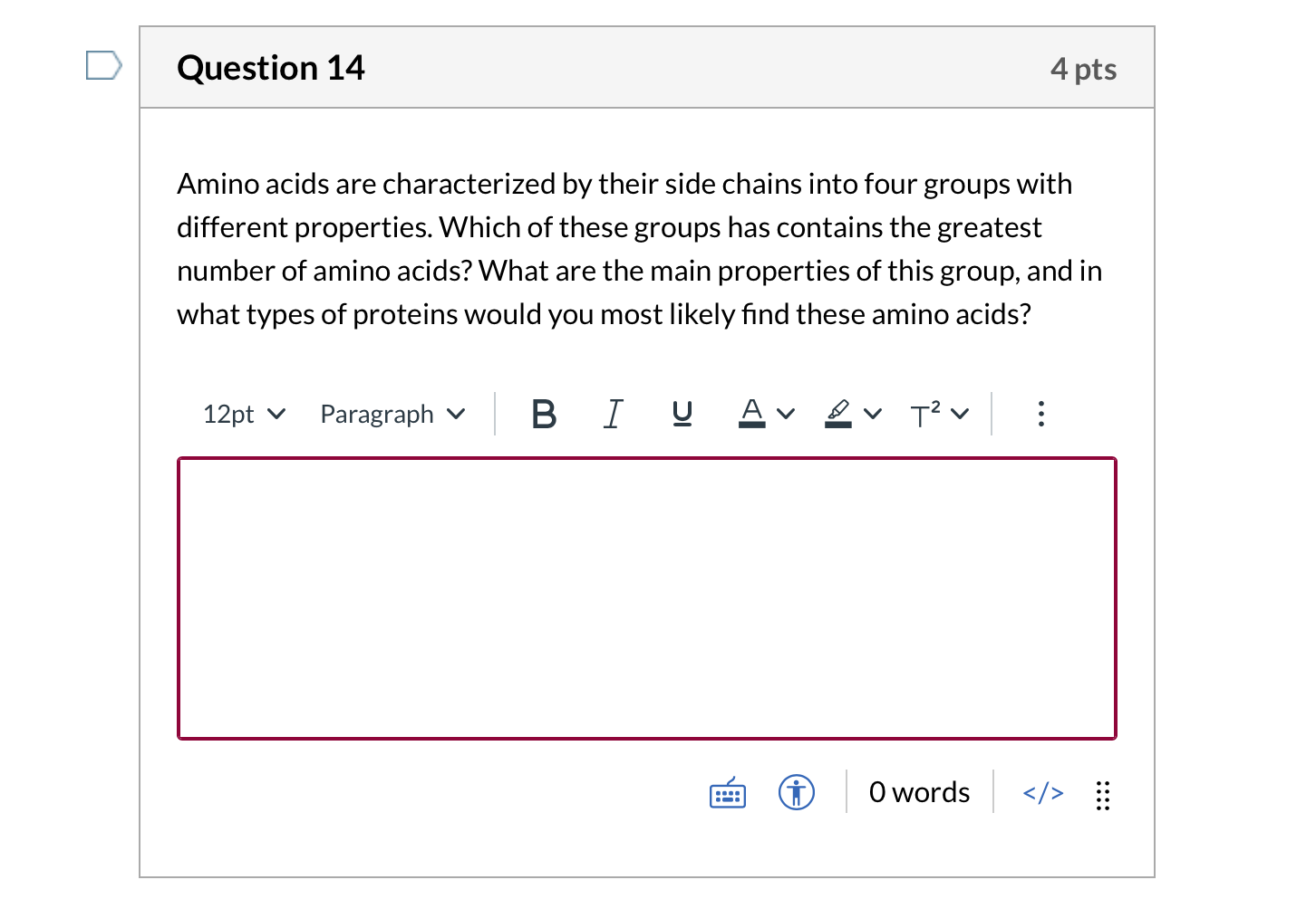Solved Question 14 4 pts Amino acids are characterized by Chegg com