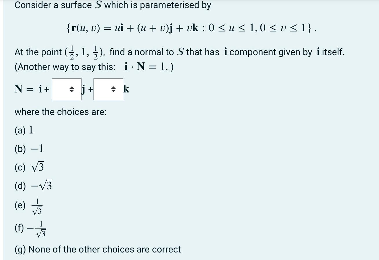 Solved Consider a surface S which is parameterised by | Chegg.com