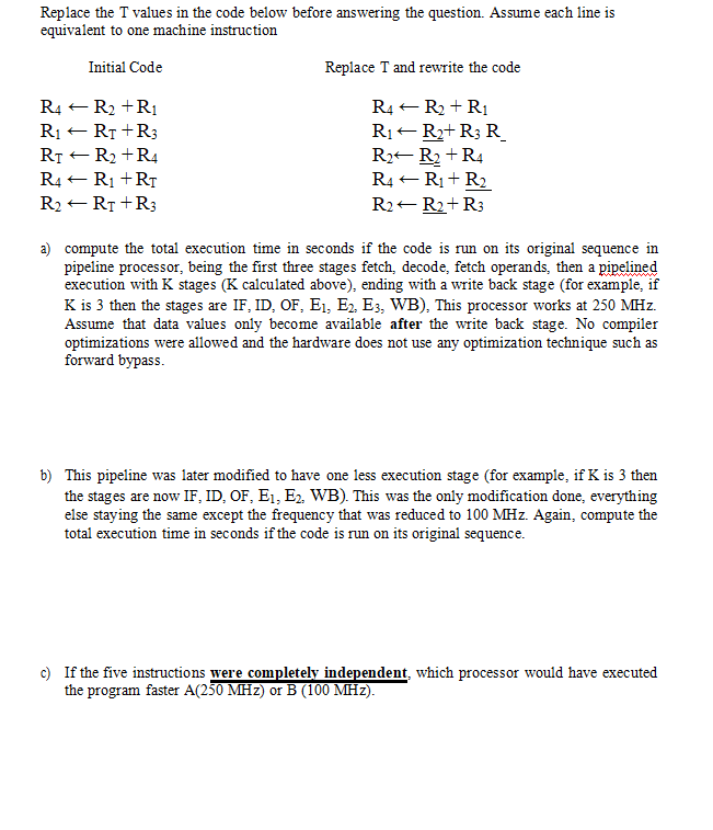 Replace the T values in the code below before | Chegg.com