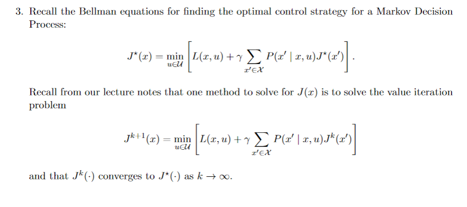 Solved Recall the Bellman equations for finding the optimal | Chegg.com