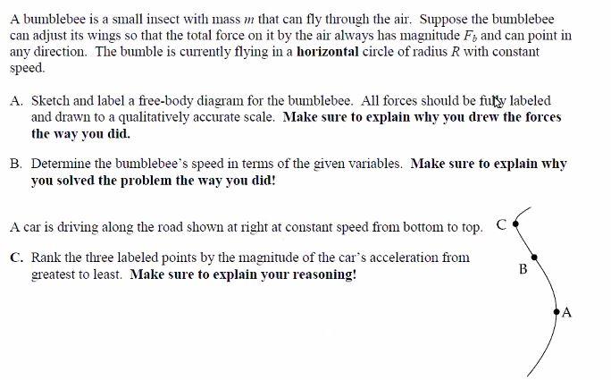 Solved A bumblebee is a small insect with mass m that can | Chegg.com