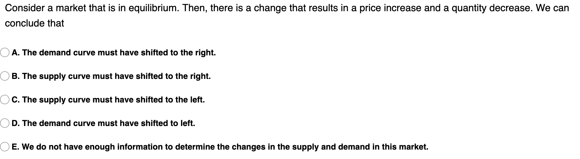 solved equilibrium price must decrease when... Solved Consider a market that is in equilibrium. Then, there | Chegg.com