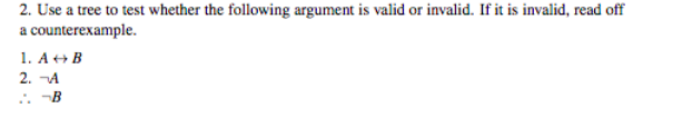 2. Use a tree to test whether the following argument | Chegg.com