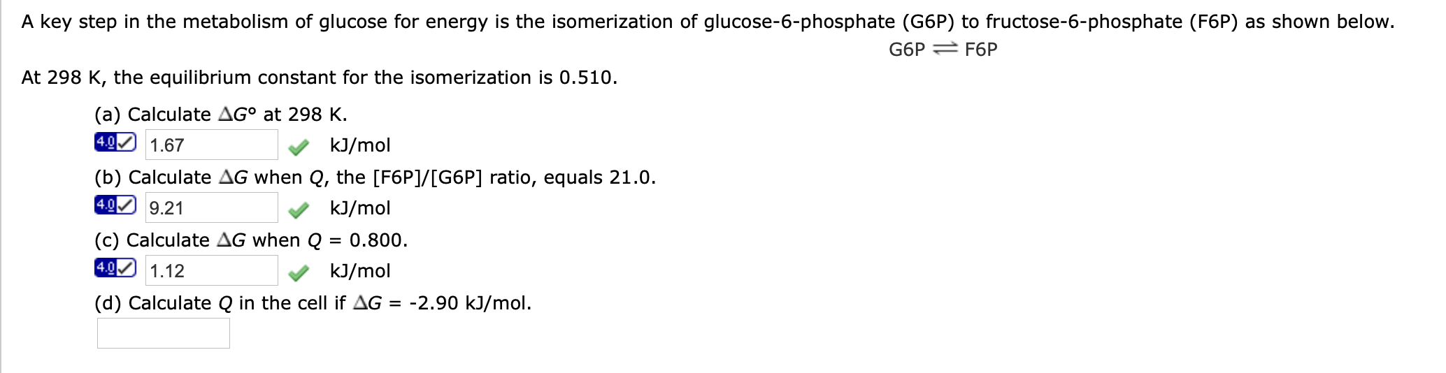 Solved A key step in the metabolism of glucose for energy is | Chegg.com