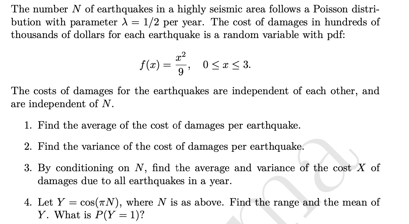 Solved The number N of earthquakes in a highly seismic area | Chegg.com