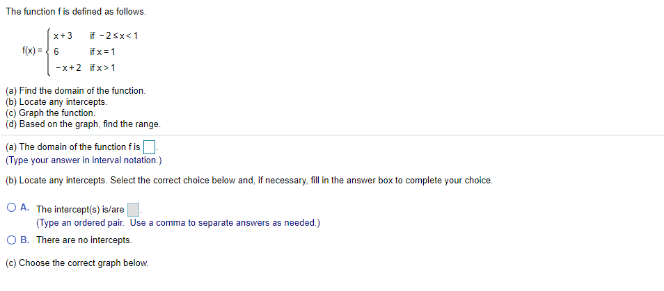 Solved The function f is defined as follows. X+3 if -25x