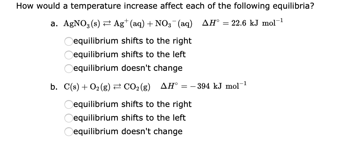 Solved How would a temperature increase affect each of the | Chegg.com