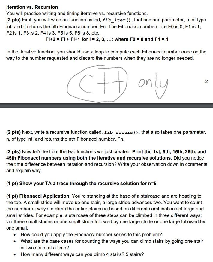 Solved Iteration Vs. Recursion You Will Practice Writing And | Chegg.com