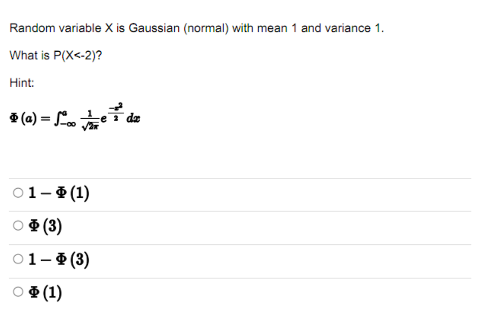 Solved Random variable X is Gaussian (normal) with mean 1 | Chegg.com