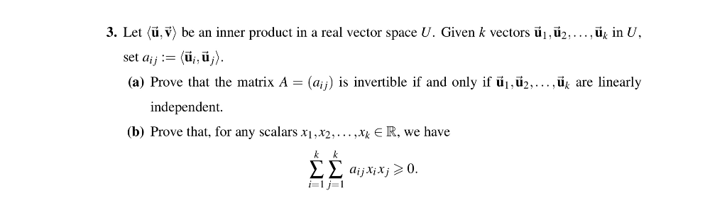 Solved 3. Let (ü,v) be an inner product in a real vector | Chegg.com