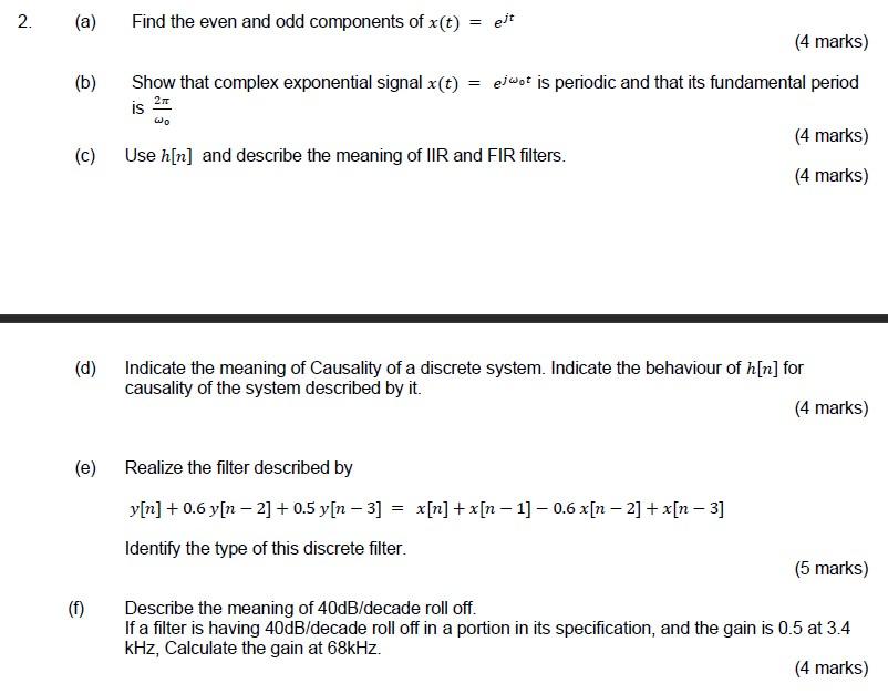 Solved 2. (a) Find the even and odd components of x(t) = ejt
