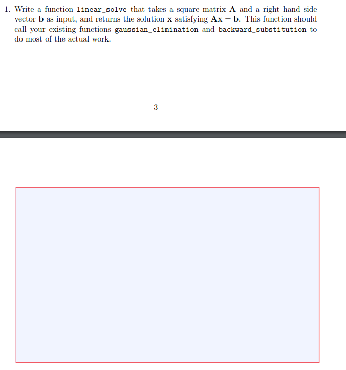 Solved 1. Write a function linear_solve that takes a square | Chegg.com