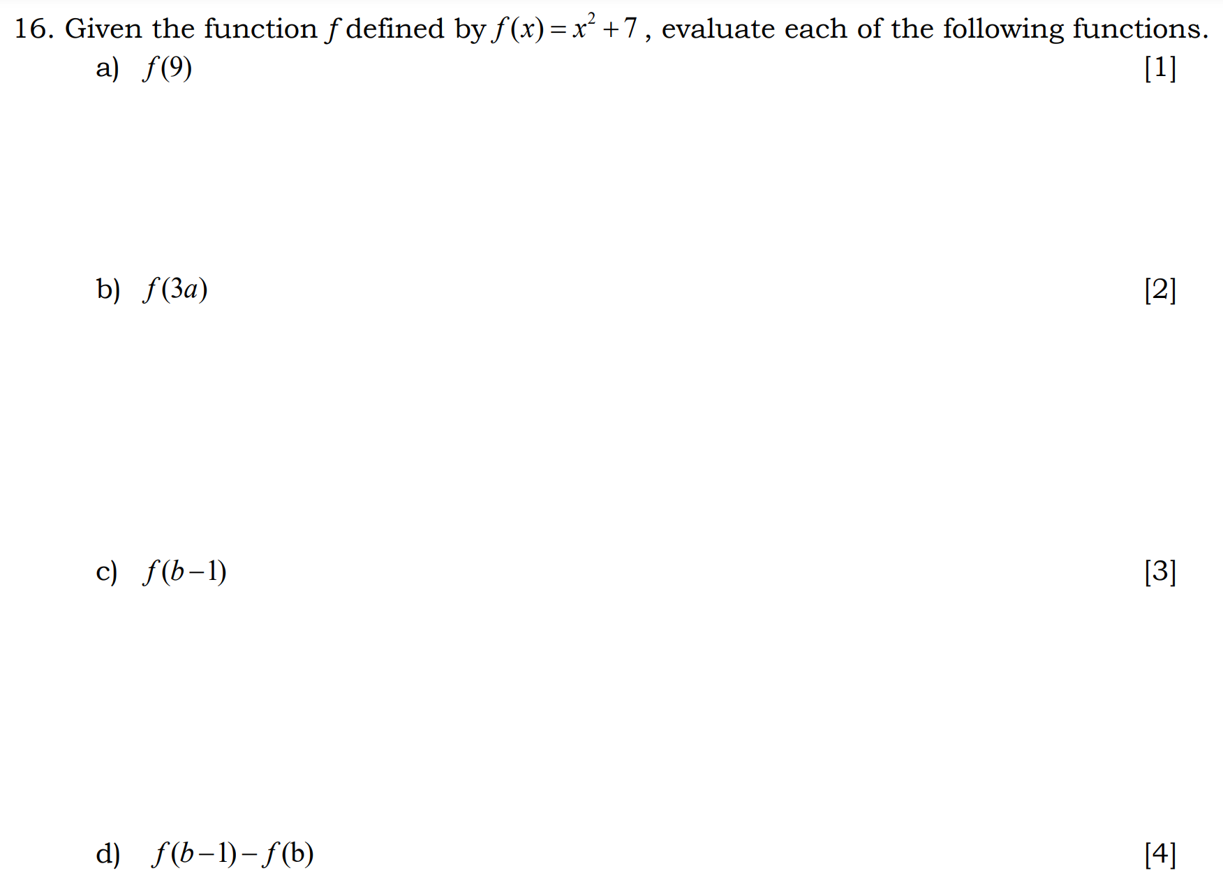 Solved 6. Given the function f defined by f(x)=x2+7, | Chegg.com