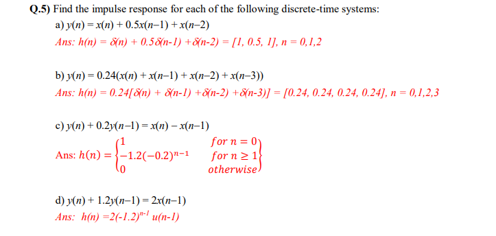 Solved 5) Find the impulse response for each of the | Chegg.com