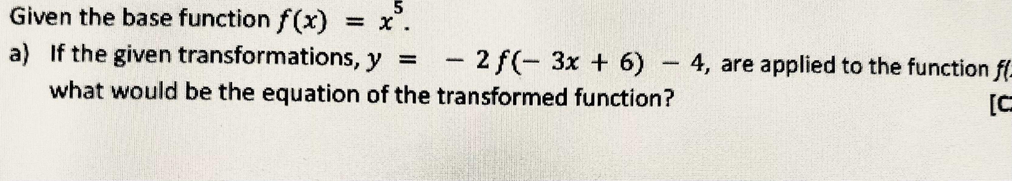 Solved b) If the transformed point is (24,−68) what was the | Chegg.com