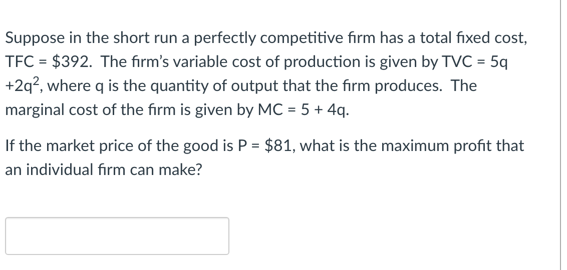 Solved Suppose In The Short Run A Perfectly Competitive Firm | Chegg.com