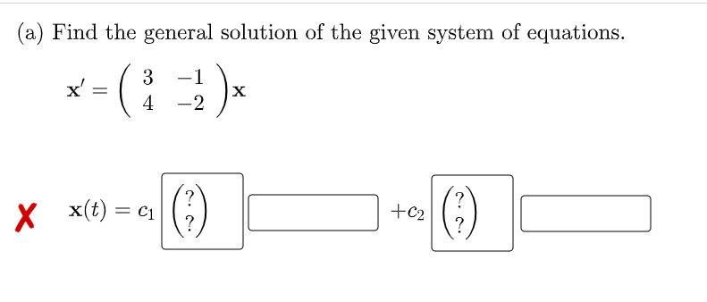 Solved (a) Find the general solution of the given system of | Chegg.com