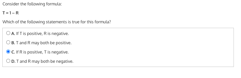 Solved Consider the following formula: T=1-R Which of the | Chegg.com