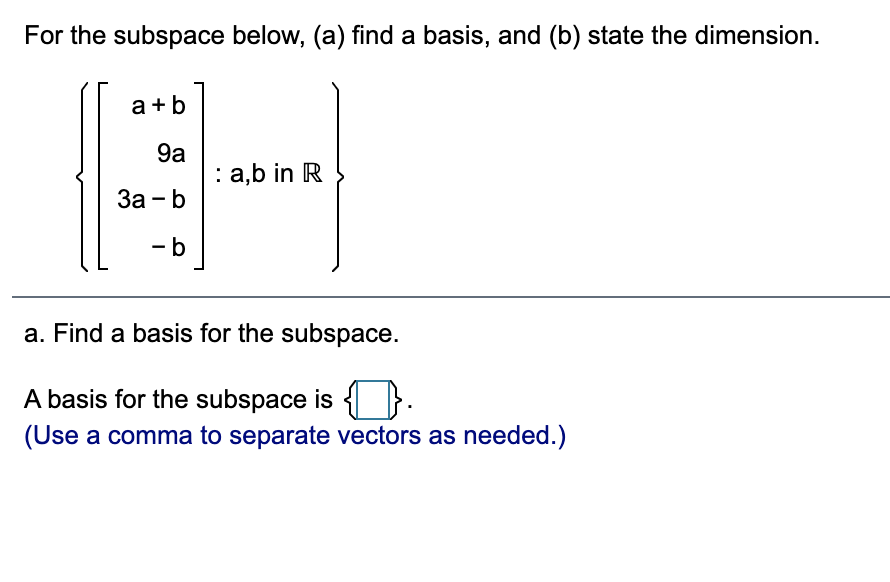 Solved For The Subspace Below, (a) Find A Basis, And (b) | Chegg.com