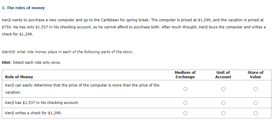 solved-1-the-roles-of-money-kenji-wants-to-purchase-a-new-chegg