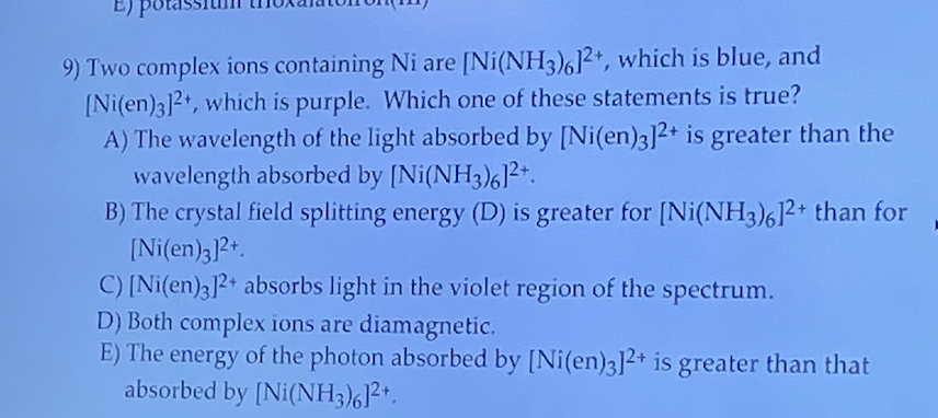 Solved 9) Two complex ions containing Ni are [Ni(NH3)6]2+, | Chegg.com