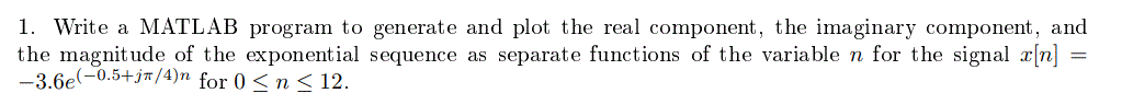Solved 1. Write a MATLAB program to generate and plot the | Chegg.com