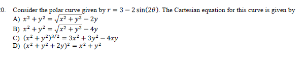 0 Consider The Polar Curve Given By R 3 2 Chegg Com