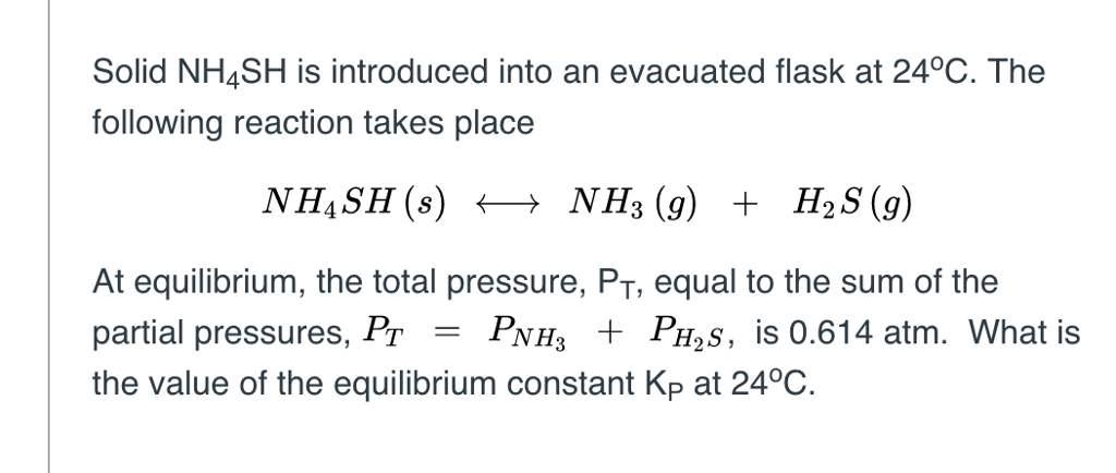 Solved Solid NH4SH is introduced into an evacuated flask at | Chegg.com